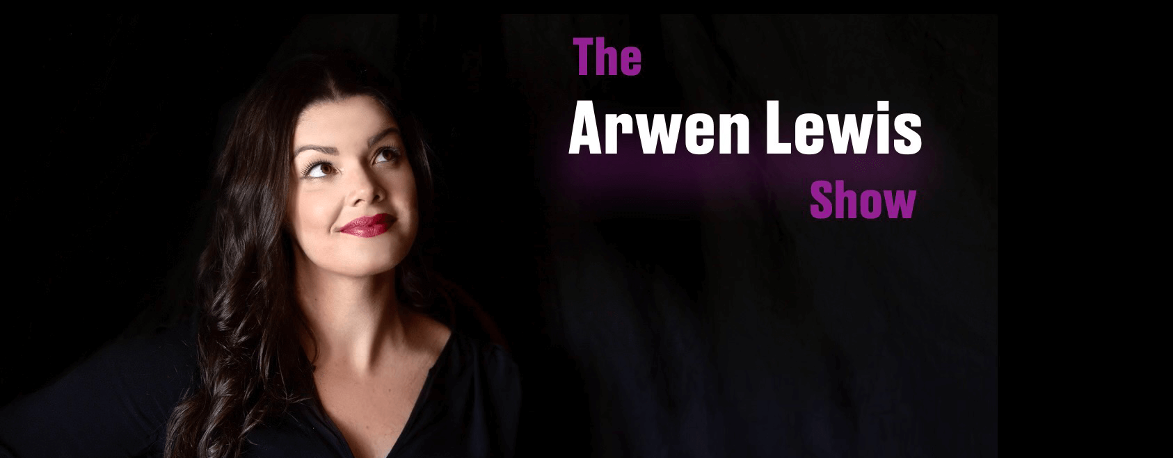 Arwen Lewis Show –  Mon -Fri @ 3-4pm EST
