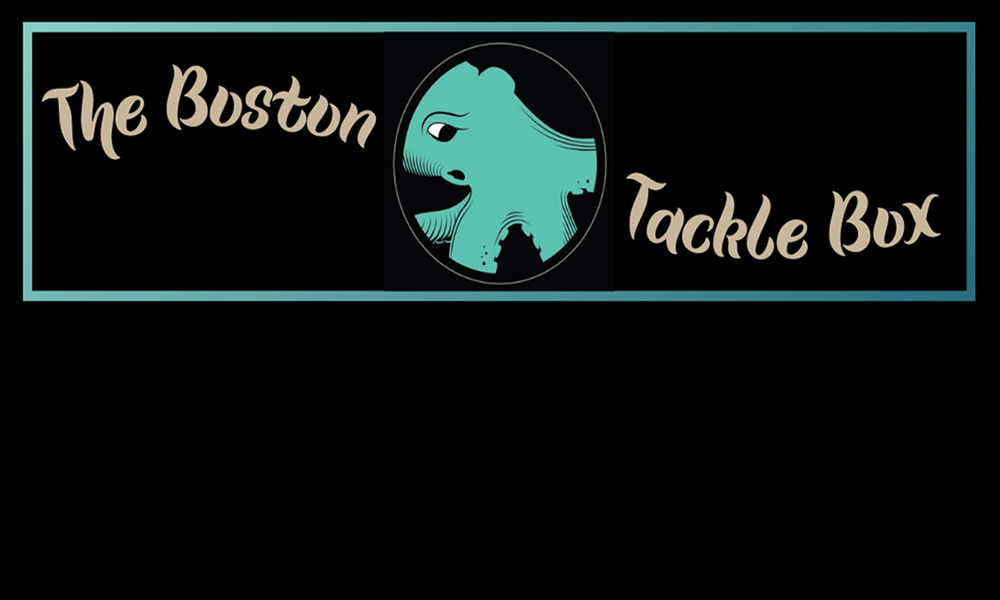 The Boston Tackle Box with David Kasheta – 12pm, Monday-Friday (EST)
